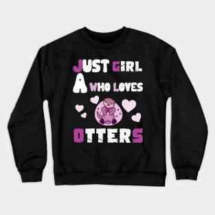 Otter gifts for otter lovers ,her Otter half Crewneck Sweatshirt